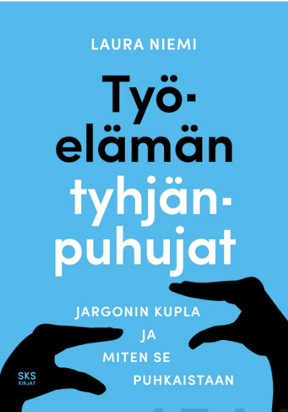 Työelämän tyhjänpuhujat -kirjan kansi